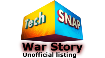 TechSnap War Story
